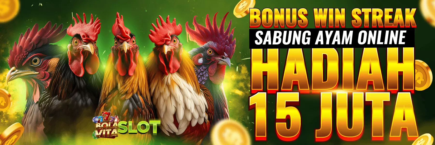 BONUS WINSTREAK SABUNG AYAM ONLINE
